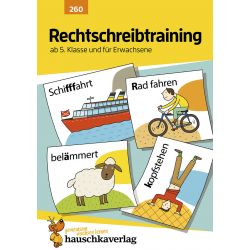 Rechtschreibtraining ab 5. Klasse und für Erwachsene, A5- He