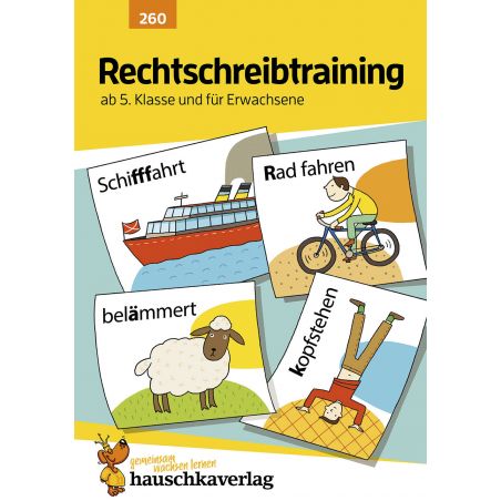 Rechtschreibtraining ab 5. Klasse und für Erwachsene, A5- He
