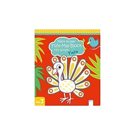 Mein erster Fühl-Mal-Block. Mit Glitzer. Tiere