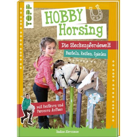 Hobby Horsing Steckenpferde Hobby Horsing Steckenpferde