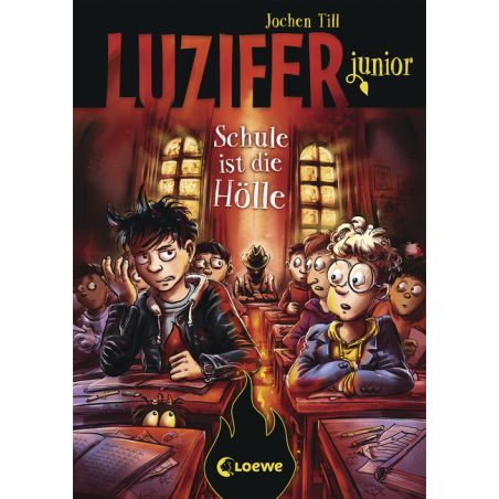 Luzifer junior (Band 6) - Schule ist die Hölle Luzifer junior (Band 6) - Schule ist die Hölle