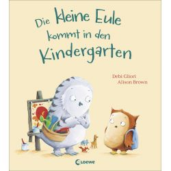 Gliori, Die kleine Eule komm