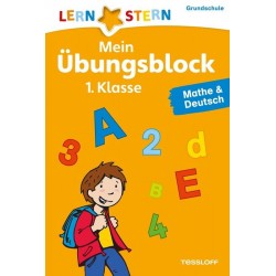 Tessloff - Lernstern - Mein Übungsblock 1.Klasse Mathe & Deutsch