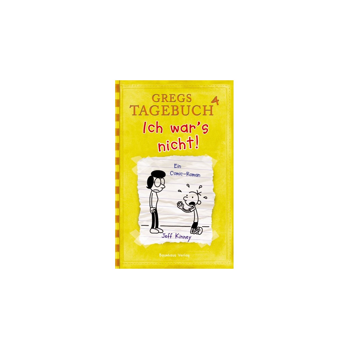 Baumhaus - Gregs Tagebuch 4: Ich war`s nicht