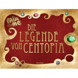 Ravensburger - Mia and me: Die Legende von Centopia