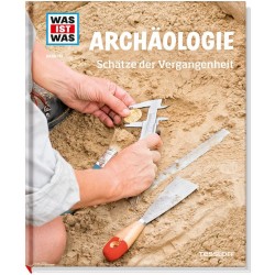 Tessloff - Was ist Was - Archäologie, Band 141