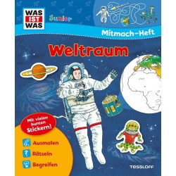 Tessloff - Was ist Was Junior - Mitmach-Heft - Weltraum