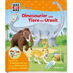 Tessloff - Was ist Was Junior - Dinosaurier und Tiere der Urzeit, Band 30