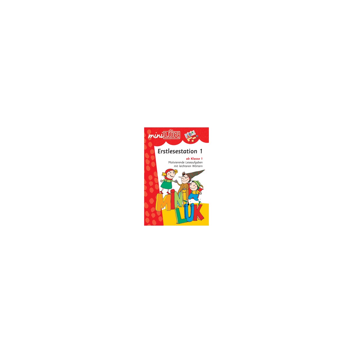 miniLÜK - 1./2. Klasse - Deutsch Erstlesestation 1