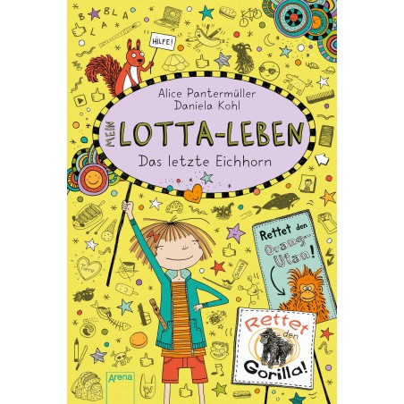 Arena Verlag - Mein Lotta-Leben - Das letzte Eichhorn, Band 16