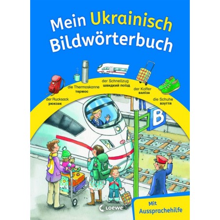 Mein Ukrainisch Bildwörterbuch