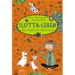 Lotta-Leben (3 ) Hier steckt der Wurm dr