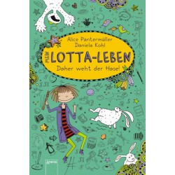 Arena Verlag - Mein Lotta-Leben. Daher weht der Hase!