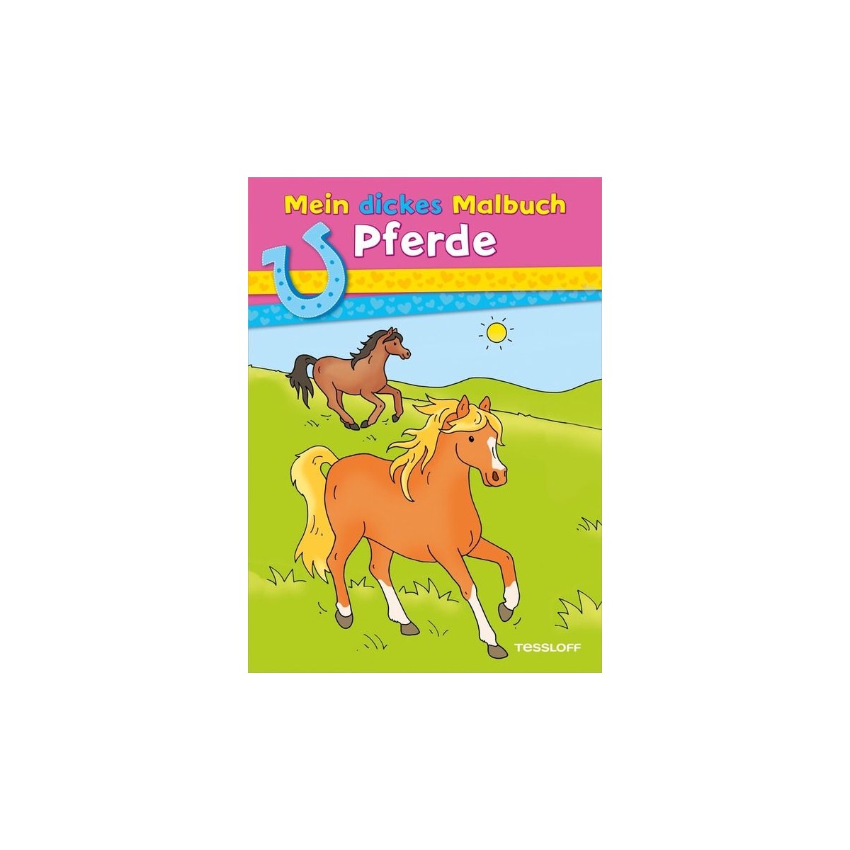 Tessloff - Malen, Rätseln & mehr - Mein dickes Malbuch - Pferde