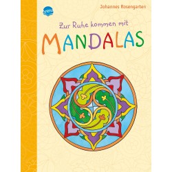 Arena Verlag - Mein großes Mandala-Malbuch - Zur Ruhe kommen mit Mandalas