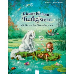 Arena Verlag - Kleines Einhorn Funkelstern - Mit dir werden Wünsche wahr, Band 2