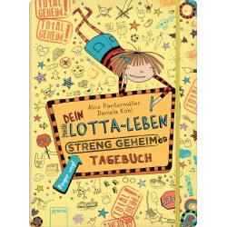 Arena Verlag - Dein Lotta-Leben - Streng geheimes Tagebuch