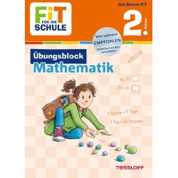 Tessloff - Fit für die Schule - Übungsblock Mathematik 2. Klasse