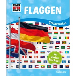 Tessloff - Was ist Was - Stickeratlas Flaggen