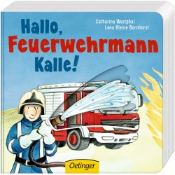Oetinger - Hallo, Feuerwehrmann Kalle!