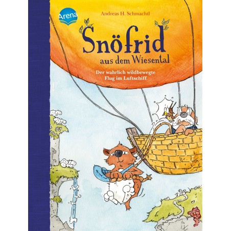 Arena Verlag - Snöfrid aus dem Wiesental - Der wahrlich wildbewegte Flug im Luftschiff, Band 5 Arena Verlag - Snöfrid aus dem Wiesental - Der wahrlich wildbewegte Flug im Luftschiff, Band 5