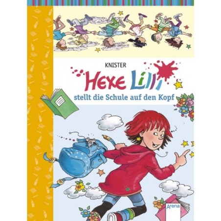 Arena Verlag - Hexe Lilli stellt die Schule auf den Kopf, Band 1