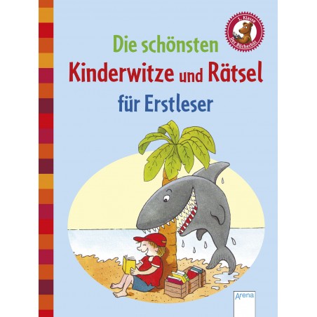 Arena Verlag - Der Bücherbär Lesespaß - Die schönsten Kinderwitze und Rätsel für Erstleser