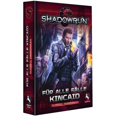 Pegasus - Shadowrun - Für alle Fälle Kincaid