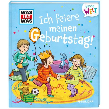 WAS IST WAS Meine Welt Ich feiere meinen Geburtstag