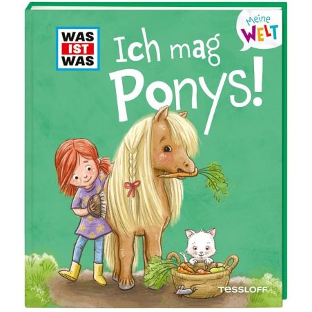 WAS IST WAS Meine Welt Band 7 Ich mag Ponys