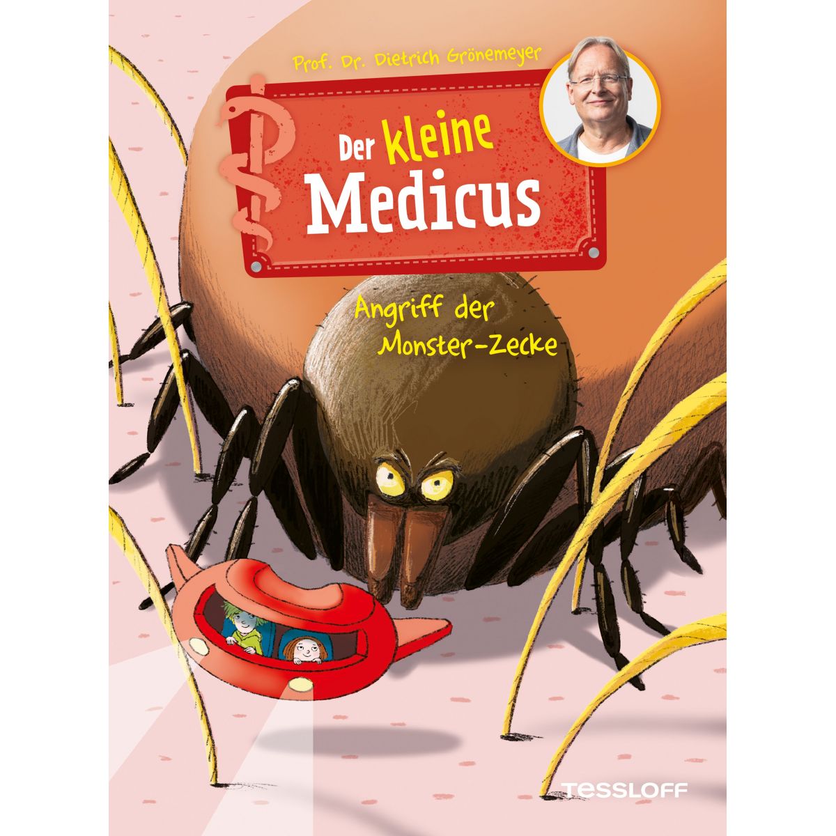Der kleine Medicus. Band 6. Angriff der Monster-Zecke