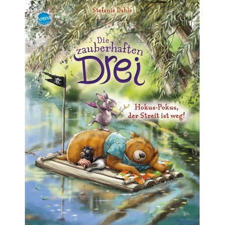 Arena Verlag - Die zauberhaften Drei - Hokus-Pokus, der Streit ist weg!, Band 2 Arena Verlag - Die zauberhaften Drei - Hokus-Pokus, der Streit ist weg!, Band 2
