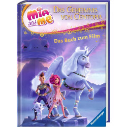 Ravensburger - Mia and me - The Hero of Centopia: Das Buch zum Film