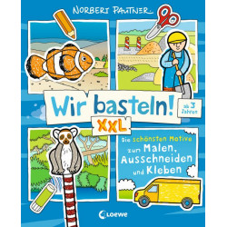 Wir basteln! XXL - Die schönsten Motive