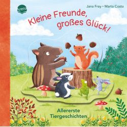 Frey, Kleine Freunde, großes Glück - Allererste Tiergeschichten