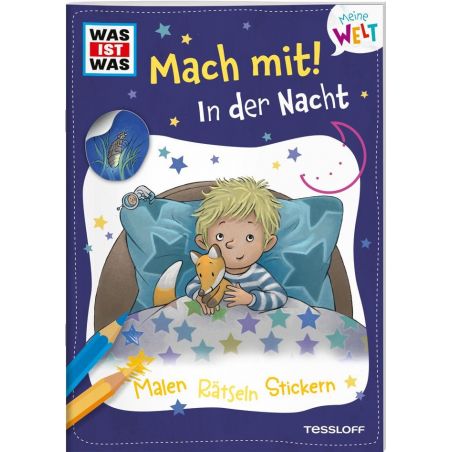WAS IST WAS Meine Welt Mach mit - In der Nacht WAS IST WAS Meine Welt Mach mit - In der Nacht