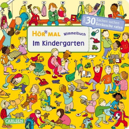 Hör mal: Wimmelbuch: Im Kindergarten