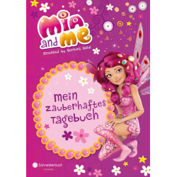 Mia and me Mein zauberhaftes Tagebuch