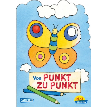 Carlsen -Pixi kreativ:Von Punkt zu Punkt