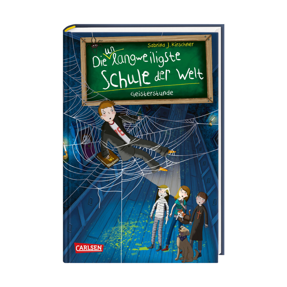 Die unlangweiligste Schule der Welt 6: Geisterstunde