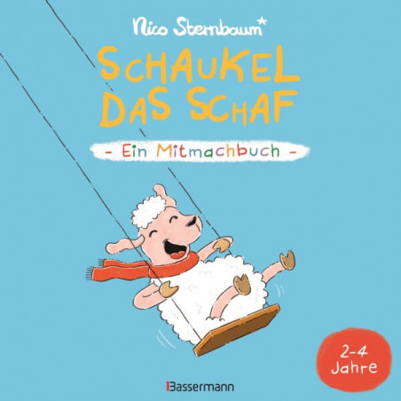 Schaukel das Schaf - Ein Mitmachbuch. Für Kinder von 2 bis 4 Jahren