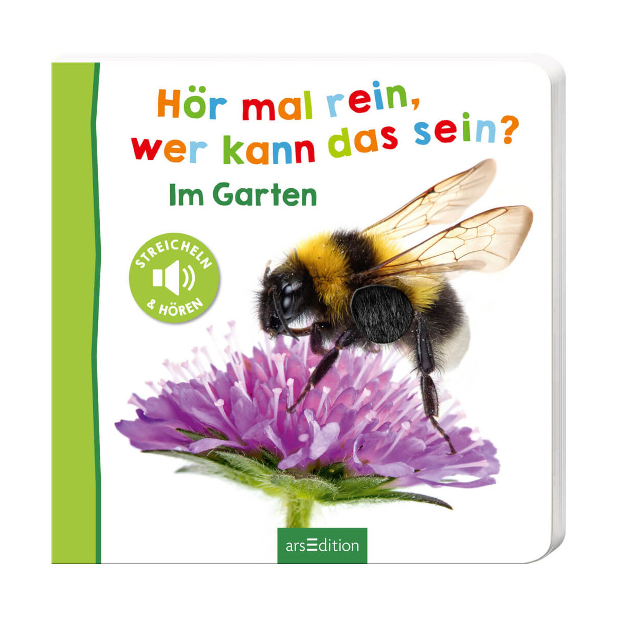 arsEdition, Hör mal rein, 133500, Im Garten. Ab 18 Monate
