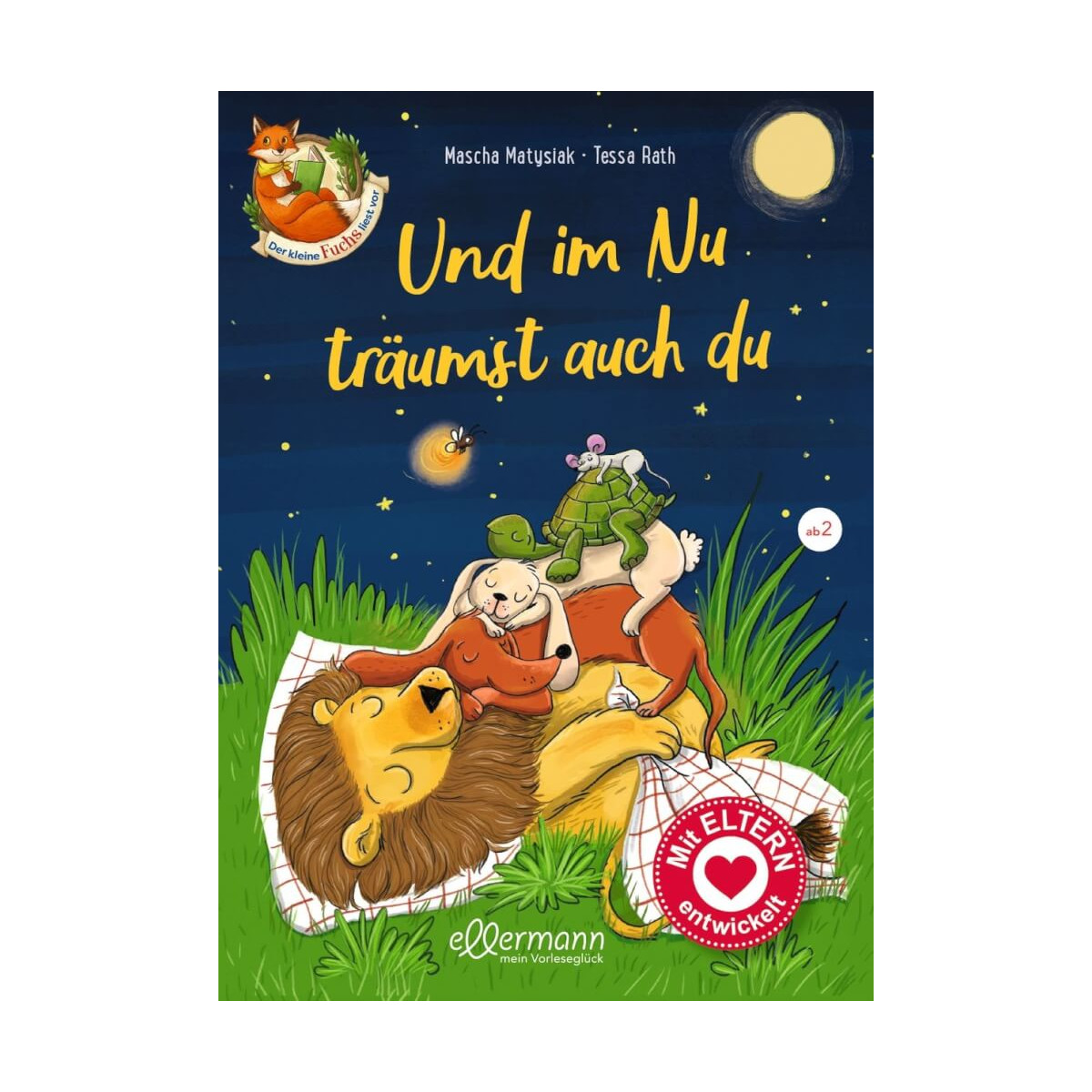 Der kleine Fuchs liest vor. Und im Nu träumst auch du