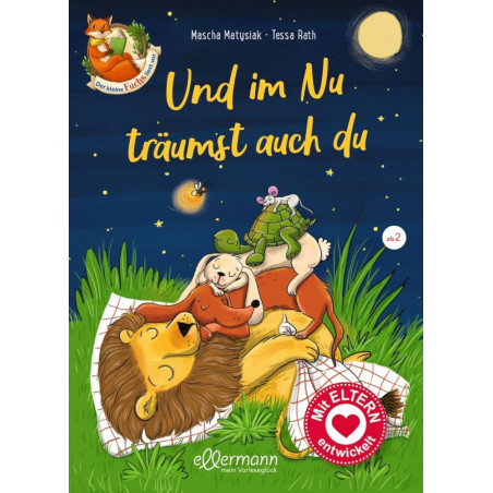 Der kleine Fuchs liest vor. Und im Nu träumst auch du