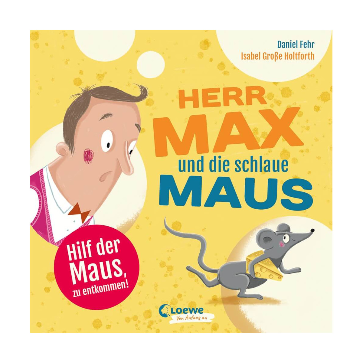 PP Fehr, Herr Max und die schlaue Maus