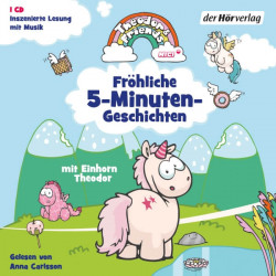 Einhorn Theodor - Fröhliche 5-Minuten-Geschichten