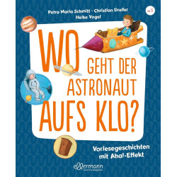 Wo geht der Astronaut aufs Klo