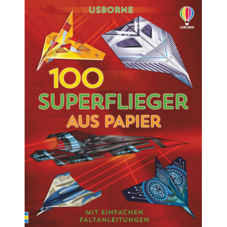 100 Superflieger aus Papier