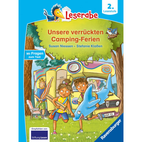 Leserabe - 2. Lesestufe: Unsere verrückten Camping-Ferien
