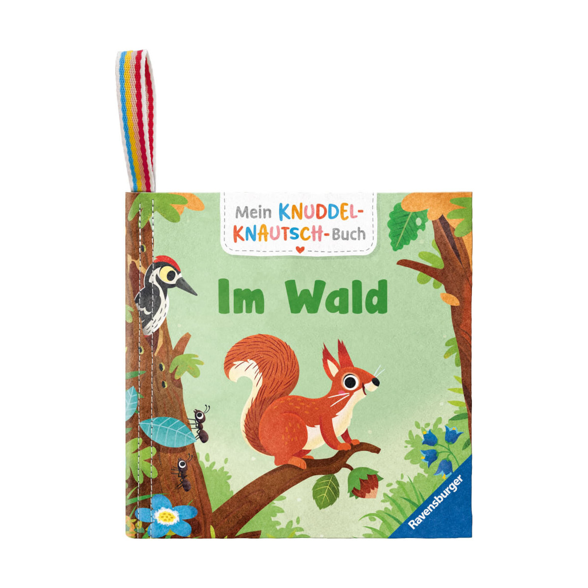 Mein Knuddel-Knautsch-Buch: Im Wald